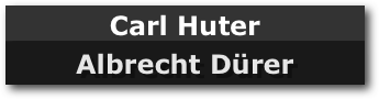 Carl Huter
Albrecht Dürer